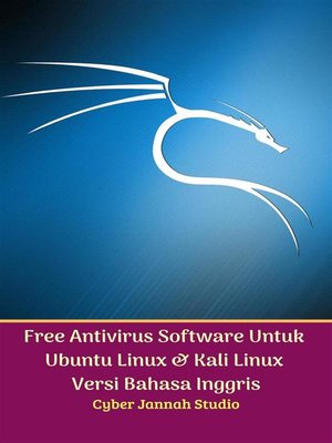 cover image of Free Antivirus Software Untuk Ubuntu Linux Dan Kali Linux Versi Bahasa Inggris